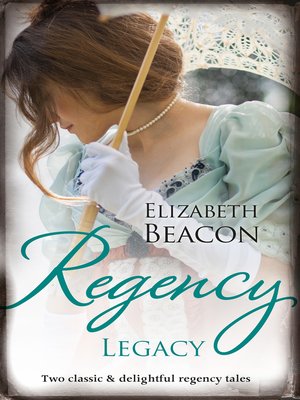 cover image of Regency Legacy / The Winterley Scandal / The Governess Heiress